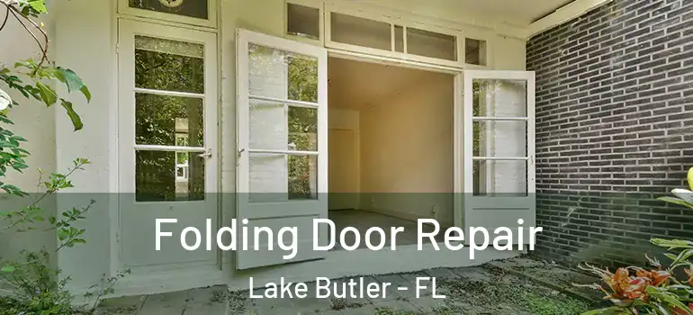  Folding Door Repair Lake Butler - FL